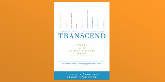 Transcend, Raymond Kurzweil και Terry Grossman