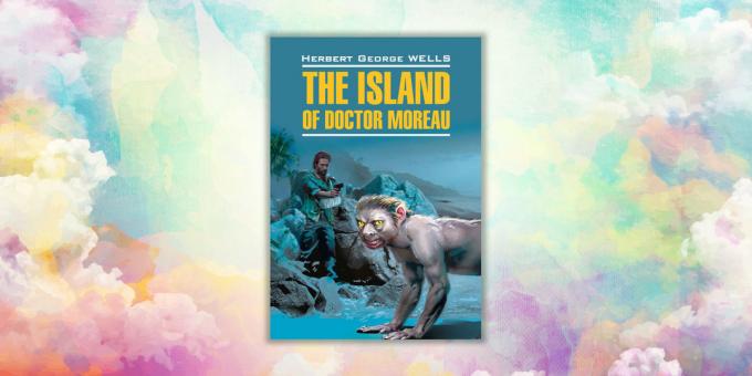 Βιβλία στα Αγγλικά. Το νησί του γιατρού Moreau, Herbert George Wells