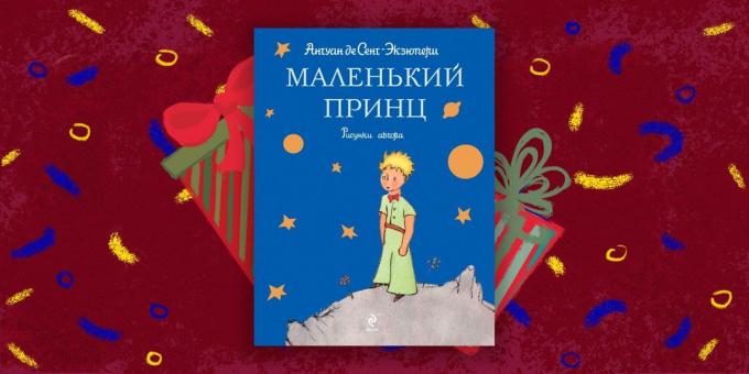 Το βιβλίο - το καλύτερο δώρο, «Ο Μικρός Πρίγκιπας» του Antoine de Saint-Exupery
