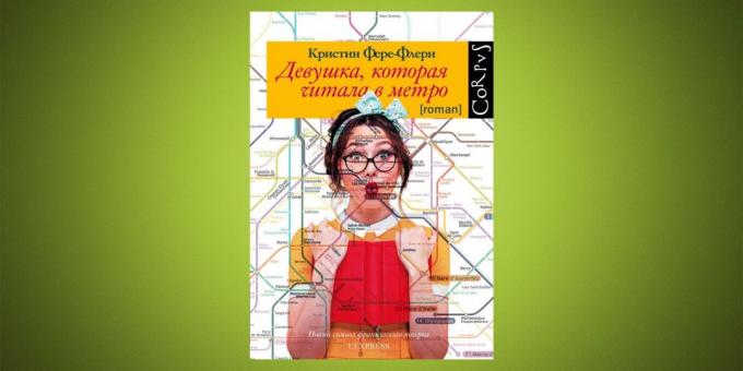 «Το κορίτσι που διάβαζα στο μετρό,» Christine Féret-Fleury