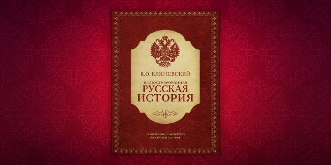 Βιβλία για την ιστορία του «The Illustrated ιστορία της Ρωσίας», Βασίλι Klyuchevskii