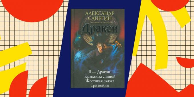 Best Βιβλία για popadantsev: "Εγώ - ο δράκος", Aleksandr Sapegin